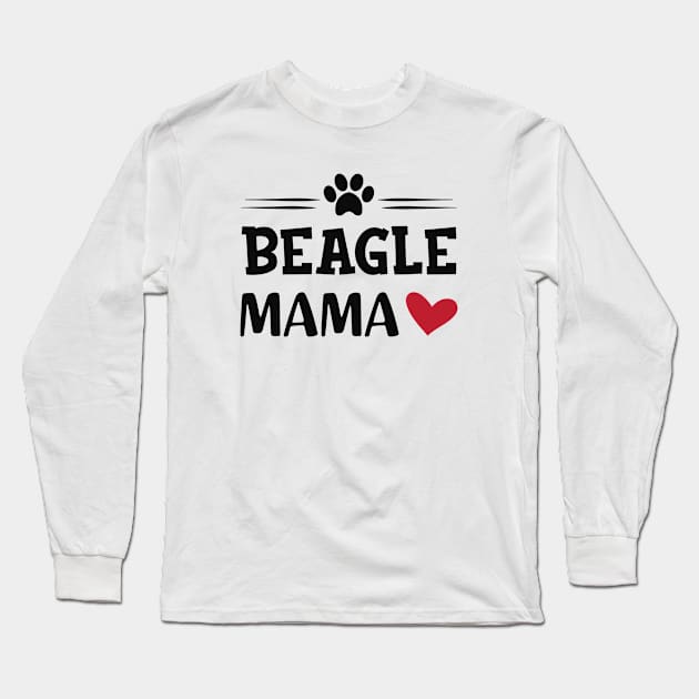 Beagle dog - Beagle Mama Long Sleeve T-Shirt by KC Happy Shop